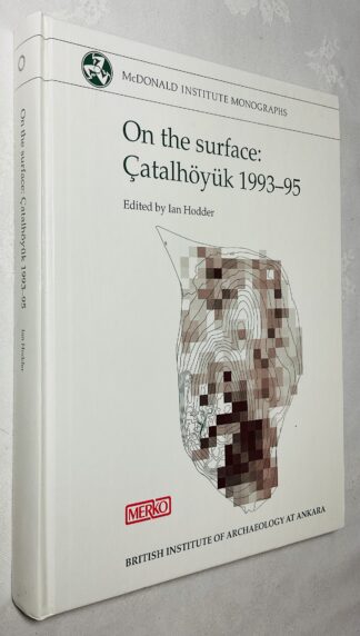 On the Surface:  Çatalhöyuk 1993-95