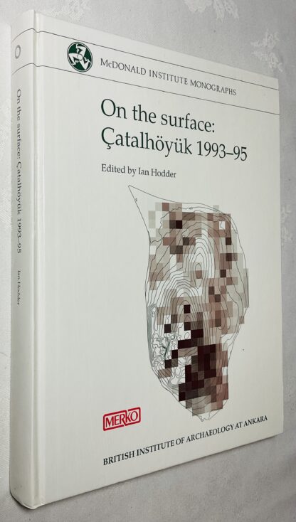 On the Surface:  Çatalhöyuk 1993-95