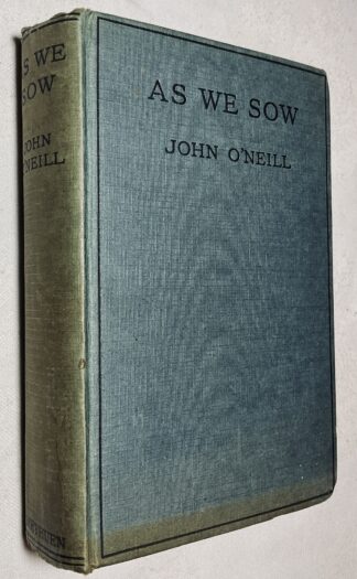 As We Sow: A Mystery of the Unseen