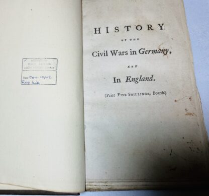 The History of the Civil Wars in Germany From the year 1630 to 1635: Also genuine memoirs of the wars of England, in the unhappy reign of Charles the first; containing the whole history of those miserable times, until the King lost his head on the scaffold in the memorable year 1648. - Image 2