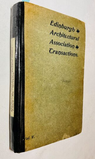 Transactions Of The Edinburgh Architectural Association  Volume V