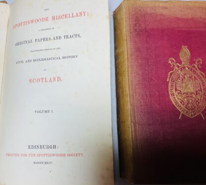 The Spottiswoode Miscellany: A Collection of Original Papers and Tracts, Illustrative Chiefly of the Civil and Ecclesiastical History of Scotland [2 volume set] - Image 3