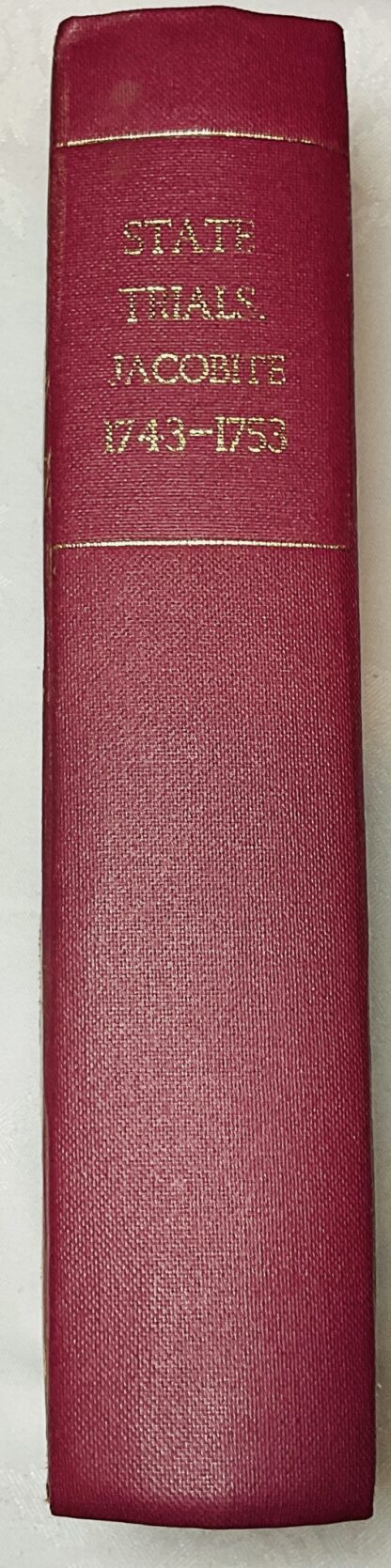 A Complete Collection of State Trials:  Vol XVIII, A D 1743-1753 [Jacobite Trials] - Image 2