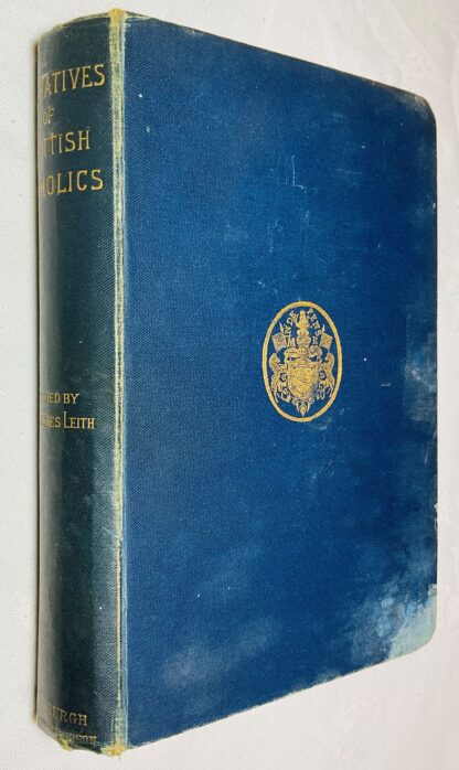 Narratives of Scottish Catholics Under Mary Stuart and James VI