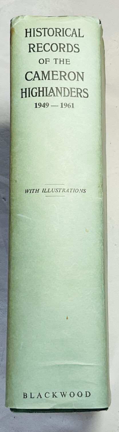 Historical Records of the Queen's Own Cameron Highlanders: Vol VII, 1949-1961