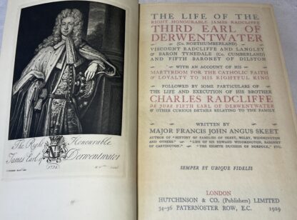 The Life of the Right Honourable James Radcliffe Third Earl of Derwentwater . With an Account of his Martyrdom for the Catholic Faith & Loyalty to his Rightful King: Followed by some Particulars of the Life and Execution of his Brother Charles Radcliffe. - Image 2