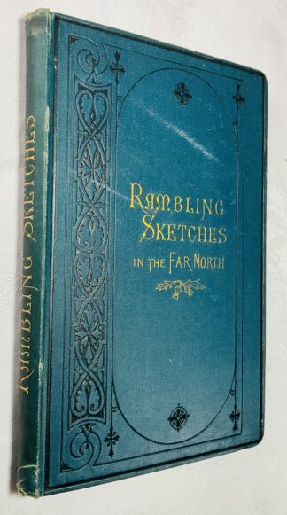 Rambling Sketches in the Far North; and Orcadian Musings