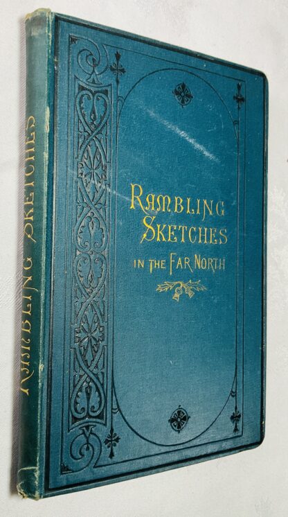 Rambling Sketches in the Far North; and Orcadian Musings
