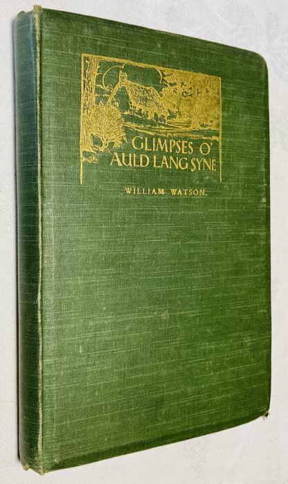 Glimpses O' Auld Lang Syne