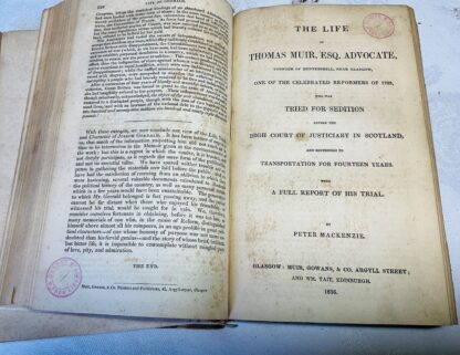 Nineteenth Century Scottish  Sedition Trials: Trial of William Skirving; Trial of Joseph Gerrald; The Life of Thomas Muir, Esq. Advocate, Younger of Huntershill, Near Glasgow ; Member of the Convention of Delegates for Reform in Scotland etc. etc. Who was Tried for Sedition Before The High Court of Justiciary in Scotland and Sentenced to Transportation for Fourteen Years with A Full Report of his Trial