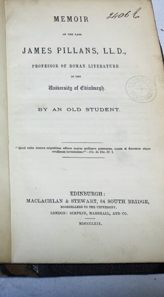 Memoir of the Late James Pillans, Professor of Roman Literature by an Old Student [signing himself A.R.]