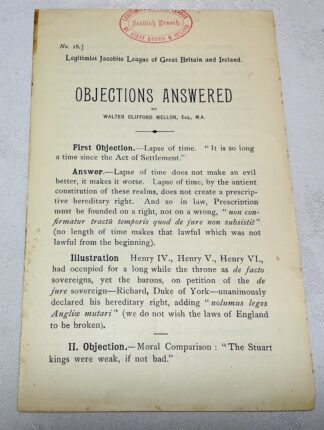 The Legitimist Jacobite league of Great Britain and Ireland: Two pamphlets [Objections Answered, No.18 and Religious Disabilities No.13]