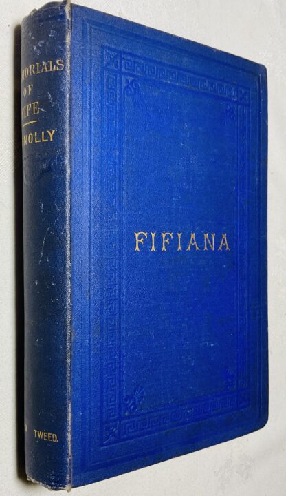 Fifiana: Or, Memorials of the East of Fife