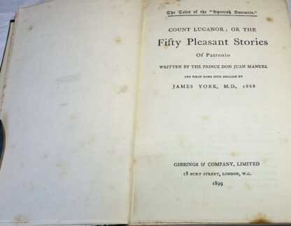 Count Lucanor: Or, the Fifty Pleasant Stories of Patronia First Done Into English from the Spanish by James York M.D. 1868 - Image 4