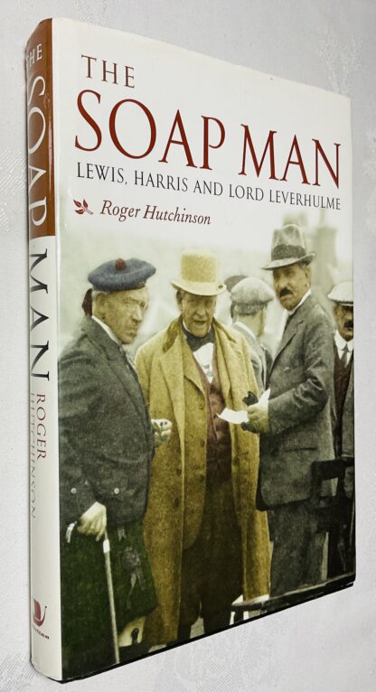 The Soap Man: Lewis, Harris and Lord Leverhulme