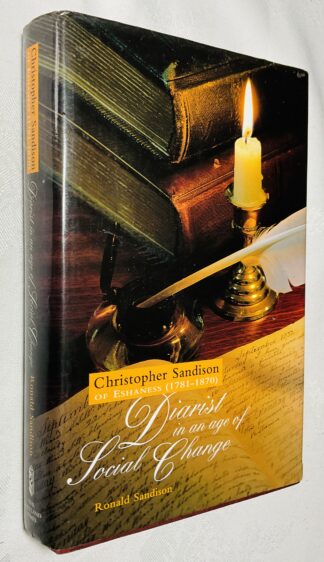 Christopher Sandison of Eshaness (1781-1870): Diarist in an Age of Social Change