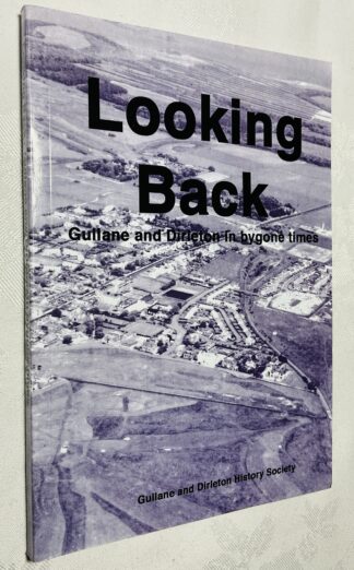 Looking Back: Gullane and Dirleton in Bygone Times