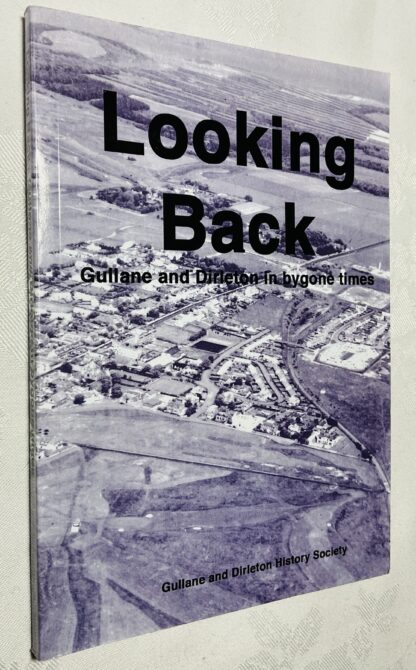 Looking Back: Gullane and Dirleton in Bygone Times