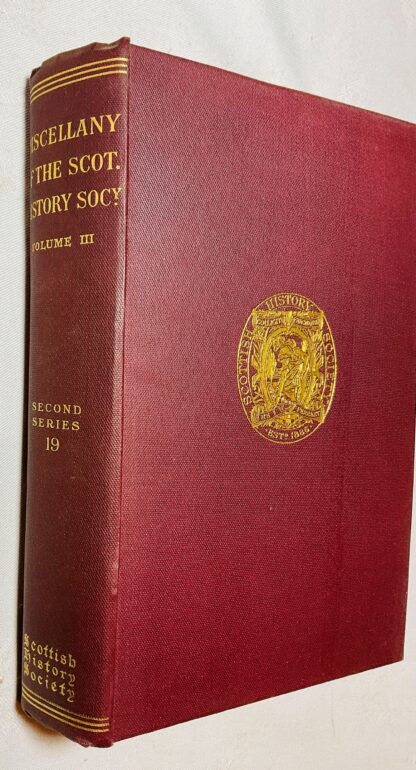 Miscellany of the Scottish History Society [Third Volume]