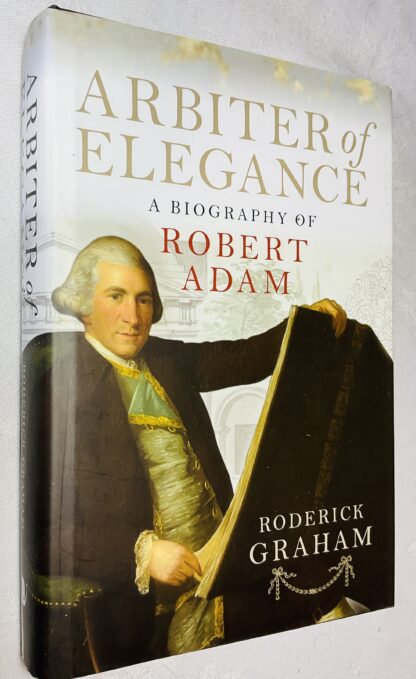 Arbiter of Elegance: Robert Adam