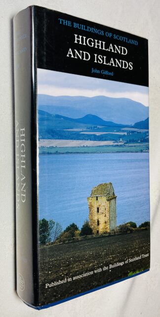 Highland and Islands (Pevsner Architectural Guides: Buildings of Scotland)