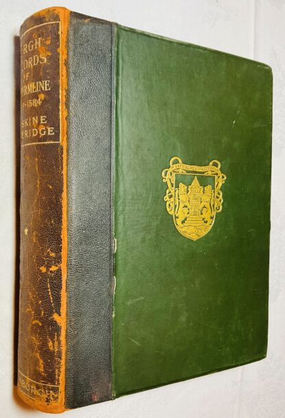The Burgh Records of Dunfermline, Transcribed from the Original Manuscript Volume Courts, Sasines, Etc., 1488-1584