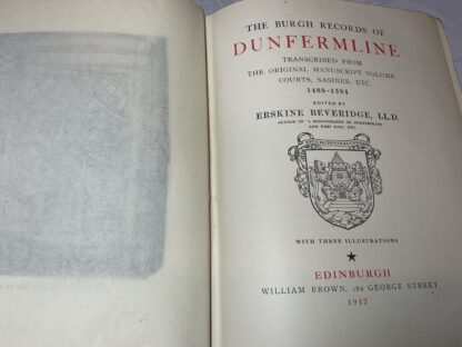 The Burgh Records of Dunfermline, Transcribed from the Original Manuscript Volume Courts, Sasines, Etc., 1488-1584 - Image 3