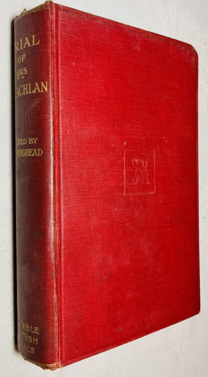 Trial of Mrs. McLachlan [Notable British Trials]