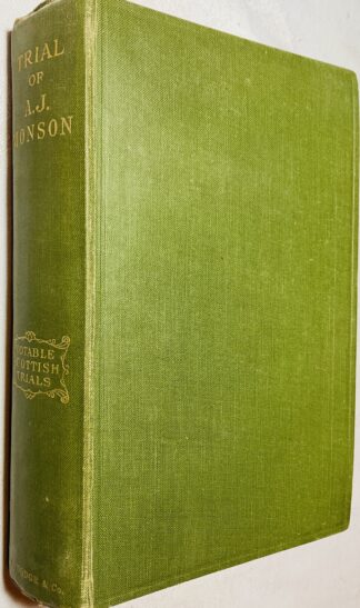 Trial of A.J. Monson [Notable Scottish Trials]