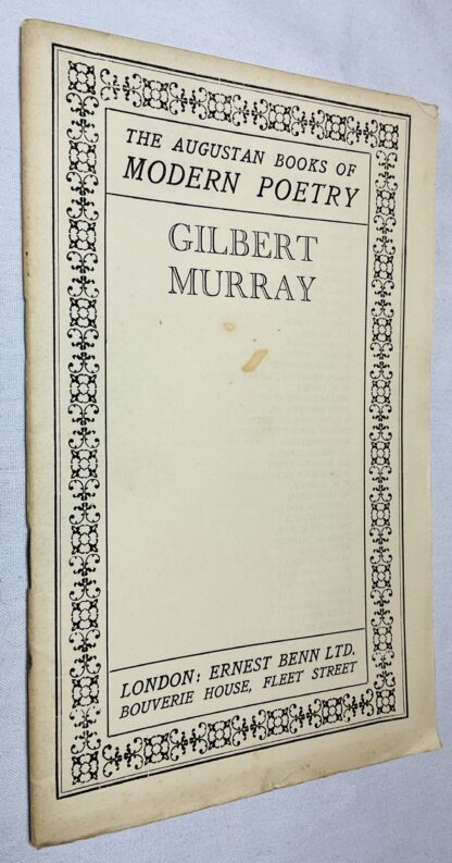 The Augustan Books of Modern Poetry:  Gilbert Murray