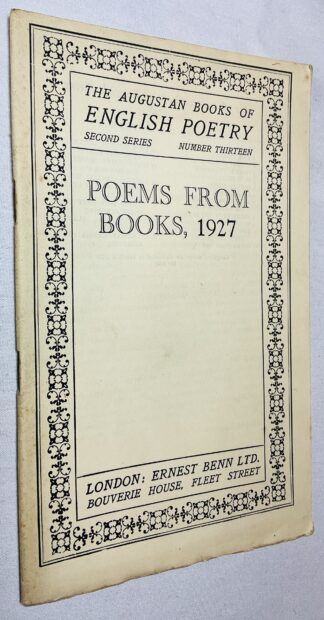 The Augustan Books of Modern Poetry:  Poems From Books 1927