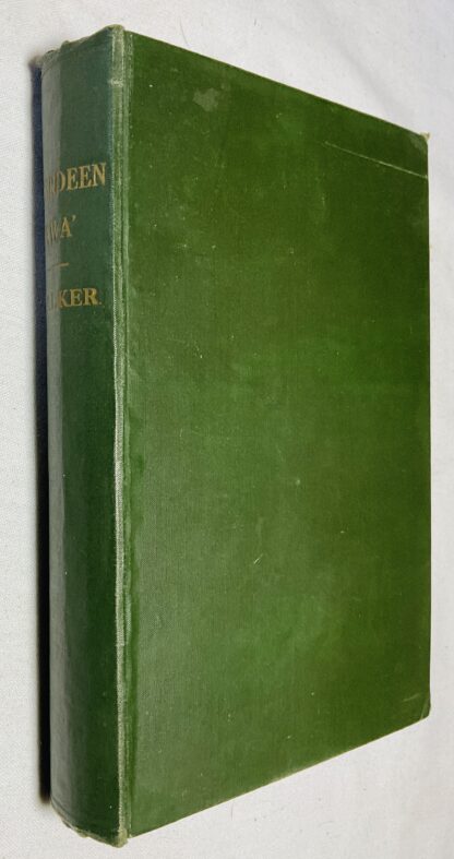 Aberdeen Awa': Sketches of its Men, Manners and Customs as Delineated in Brown's Book-Stall, 1892-4