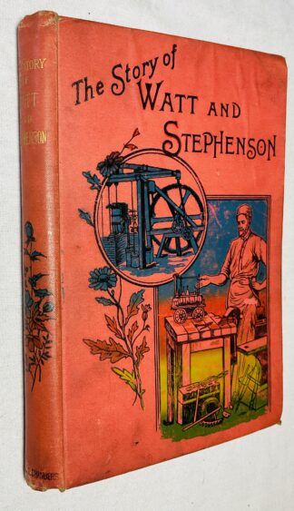 The Story of Watt and Stephenson