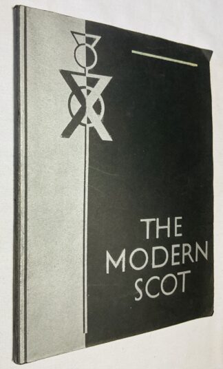 The Modern Scot - The Organ of the Scottish Renaissance, Spring Number, April 1932