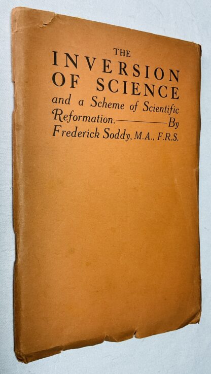 The Inversion Of Science and a Scheme of Scientific Reformation
