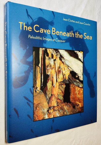 The Cave Beneath the Sea: Paleolithic Images at Cosquer
