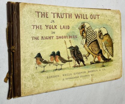 The Truth Will Out; or, The Yolk Laid on the Right Shoulders