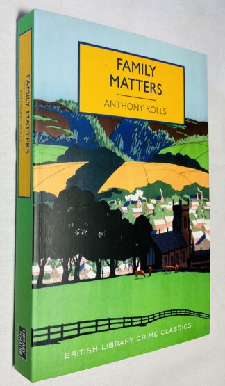 Family Matters [British Library Crime Classics]