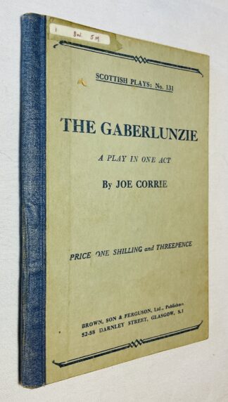 The Gaberlunzie: A Play in One Act  [Scottish Plays series No.131]