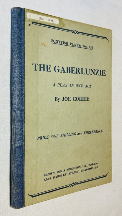 The Gaberlunzie: A Play in One Act  [Scottish Plays series No.131]
