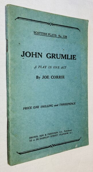 John Grumlie: A Comedy in One Act  [Scottish Plays series No.128]