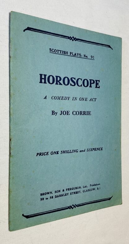 Horoscope: a Comedy in One Act [Scottish Plays series No.91]