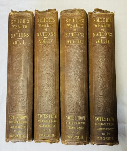 Inquiry Into the Nature and Causes of the Wealth of Nations: A New Edition With Notes from Ricardo McCulloch, Chalmers and Other Eminent Commentators  [4 volume set]