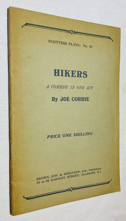 Hikers: A comedy in One Act. [Scottish Plays series No.81]