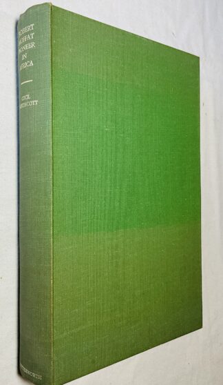 Robert Moffat Pioneer in Africa 1817-1870