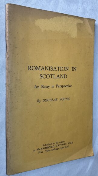 Romanisation in Scotland: An Essay in Perspective