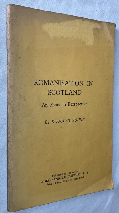 Romanisation in Scotland: An Essay in Perspective