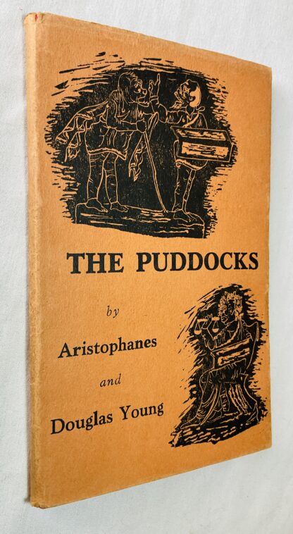 The Puddocks: a Scots Play in Verse From the Greek of Aristophanes