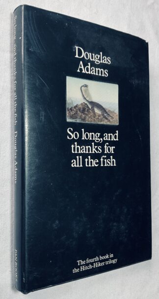 So Long, And Thanks For All The Fish
