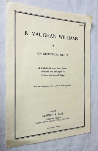 On Christmas night: A Traditional Sussex Carol collected and arranged for Unison Voices and Organ